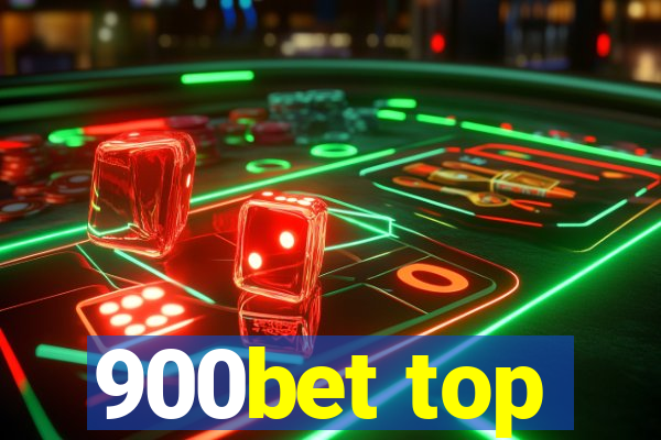 900bet top